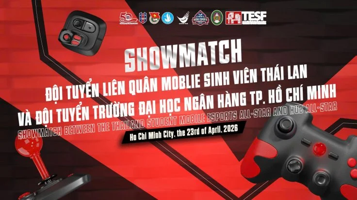ĐĂNG KÝ THAM GIA SHOWMATCH GIỮA ĐỘI TUYỂN LIÊN QUÂN MOBLIE SINH VIÊN THÁI LAN VÀ ĐỘI TUYỂN TRƯỜNG ĐẠI HỌC NGÂN HÀNG TP. HỒ CHÍ MINH